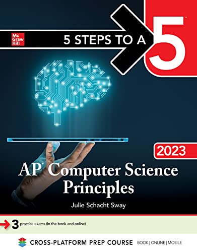 5 Steps to a 5 AP Computer Science Principles 2023